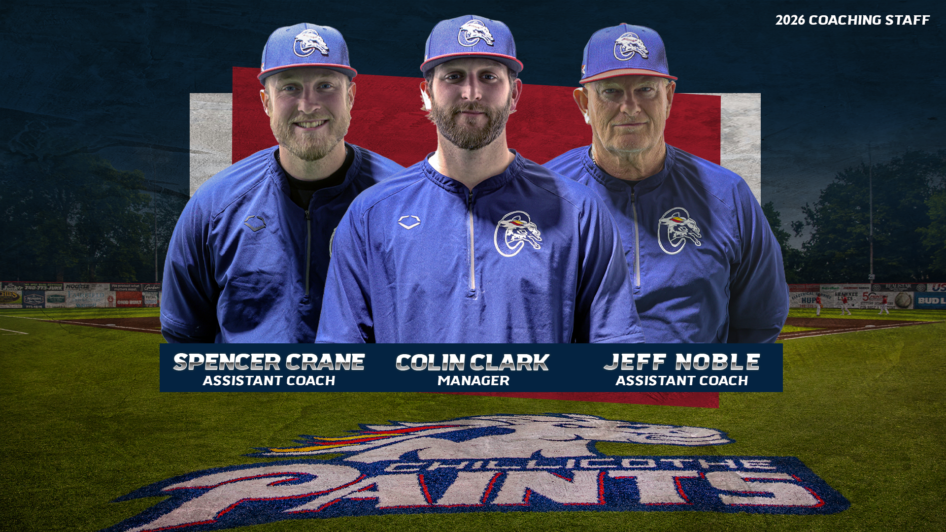 A graphic with the Chillicothe Paints' artificial turf field at VA Memorial Stadium with pictures of Field Manager Colin Clark and assistant coaches Spencer Crane and Jeff Noble wearing Paints pullovers and ball caps.